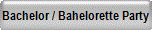 Bachelor / Bahelorette Party